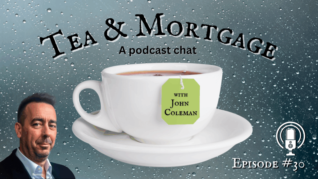 Tea and Mortgage episode #30 – All about Ireland’s First Home Scheme